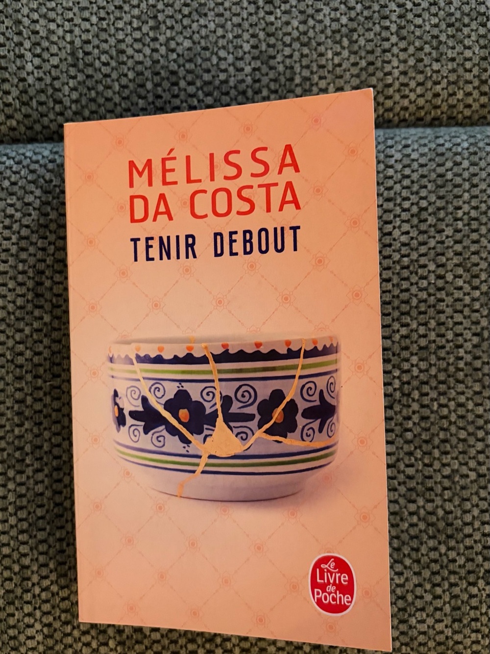 MÉLISSA DA COSTA Tenir Debout - French Book